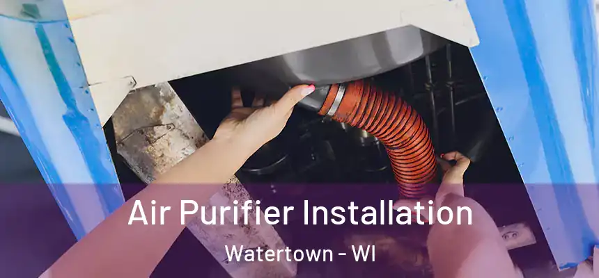 Air Purifier Installation Watertown - WI